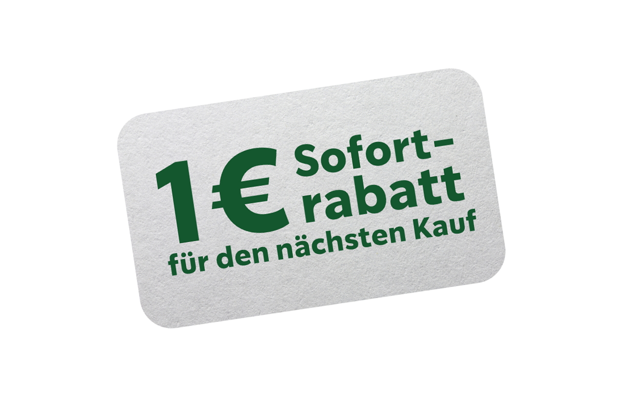 1 EUR Sofortrabatt für den nächsten Kauf